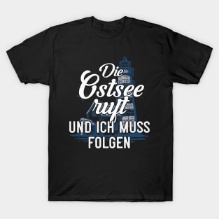 Die Ostsee ruft T-Shirt